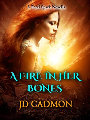 cover image of A Fire In Her Bones
